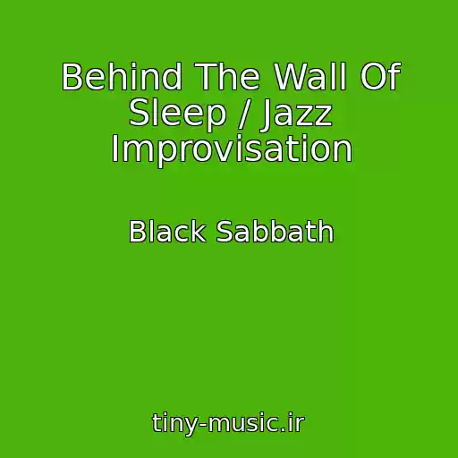کاور آهنگ Behind The Wall Of Sleep / Jazz Improvisation از Black Sabbath