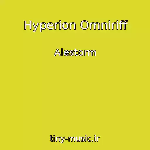 کاور آهنگ Hyperion Omniriff از Alestorm