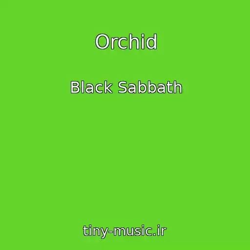 کاور آهنگ Orchid از Black Sabbath