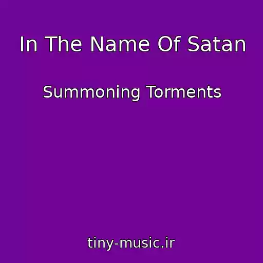 کاور آهنگ In The Name Of Satan از Summoning Torments