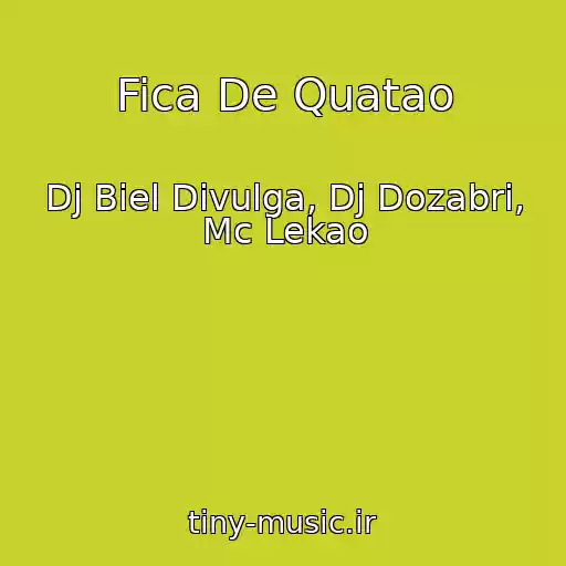 کاور آهنگ Fica De Quatao از Dj Biel Divulga, Dj Dozabri, Mc Lekao