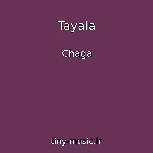 کاور آهنگ Tayala از Chaga