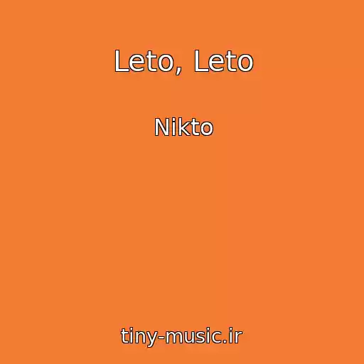 کاور آهنگ Leto, Leto از Nikto