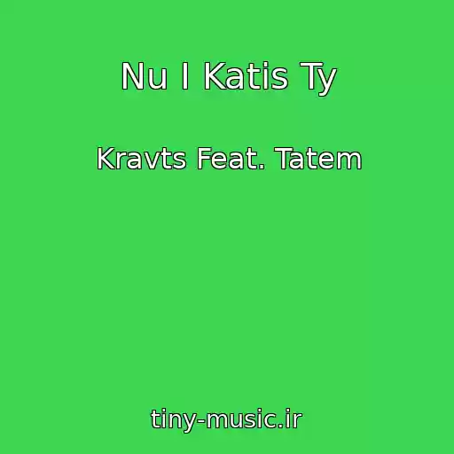 کاور آهنگ Nu I Katis Ty از Kravts Feat. Tatem