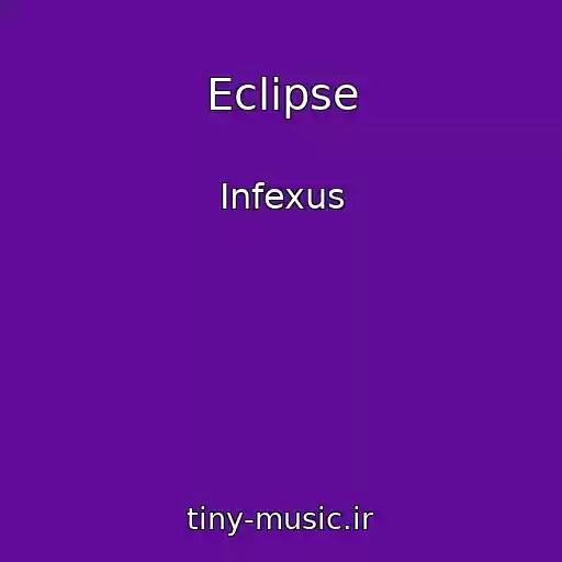 کاور آهنگ Eclipse از Infexus