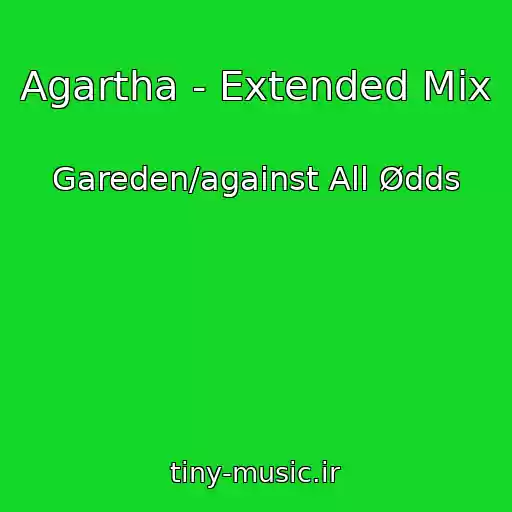 کاور آهنگ Agartha - Extended Mix از Gareden/against All Ødds