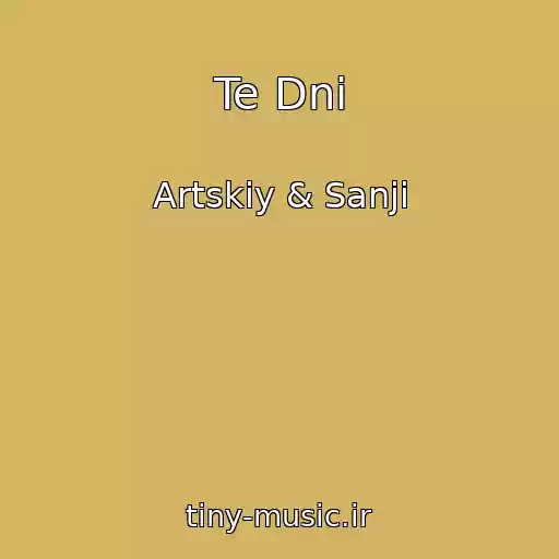 کاور آهنگ Te Dni از Artskiy & Sanji