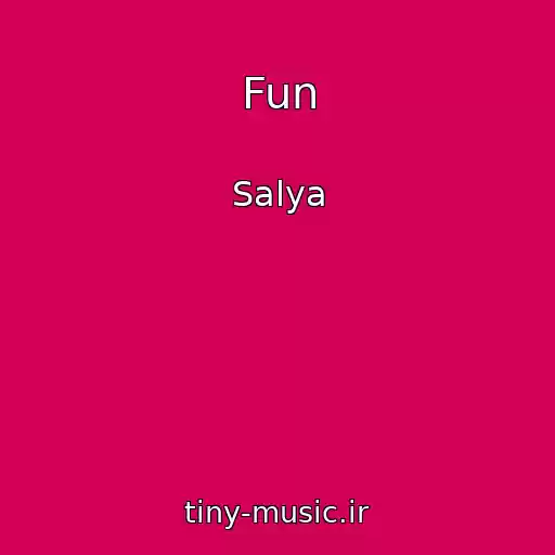 کاور آهنگ Fun از Salya