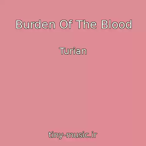 کاور آهنگ Burden Of The Blood از Turian