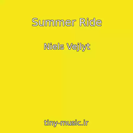 کاور آهنگ Summer Ride از Niels Vejlyt