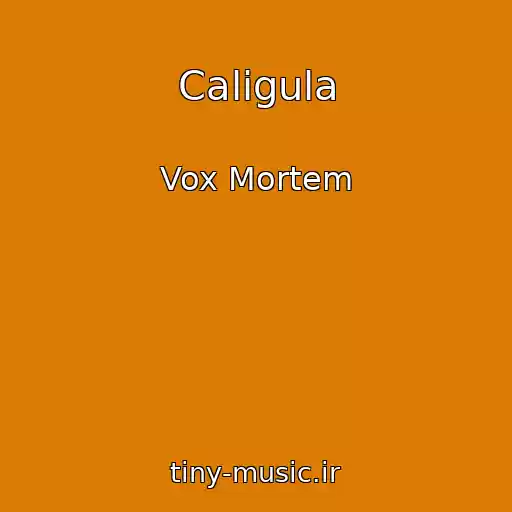 کاور آهنگ Caligula از Vox Mortem
