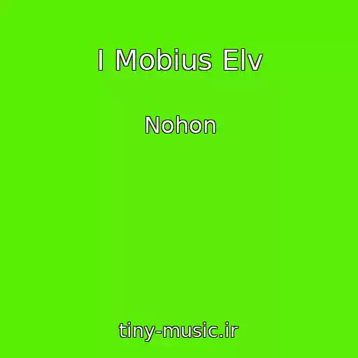 کاور آهنگ I Mobius Elv از Nohon