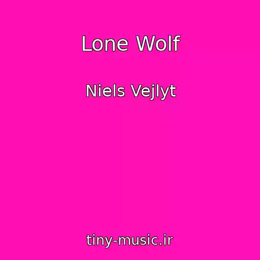 کاور آهنگ Lone Wolf از Niels Vejlyt