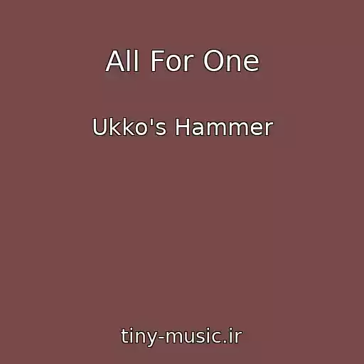 کاور آهنگ All For One از Ukko's Hammer
