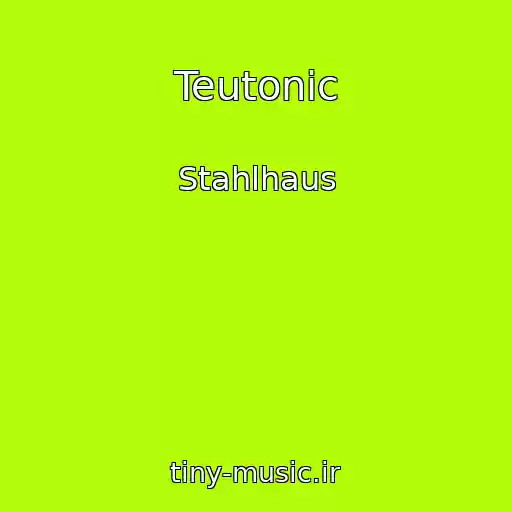 کاور آهنگ Teutonic از Stahlhaus