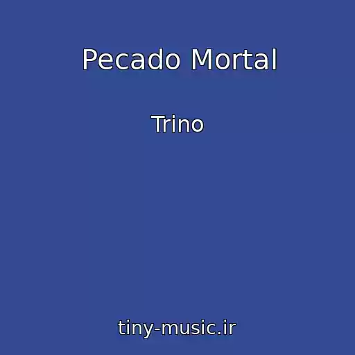 کاور آهنگ Pecado Mortal از Trino