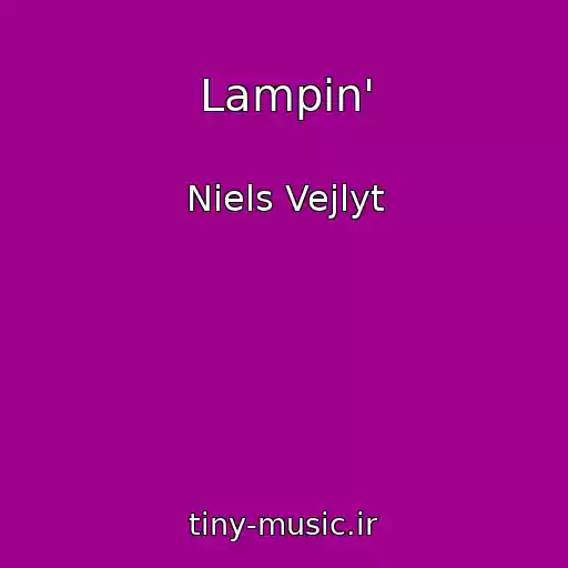 کاور آهنگ Lampin' از Niels Vejlyt