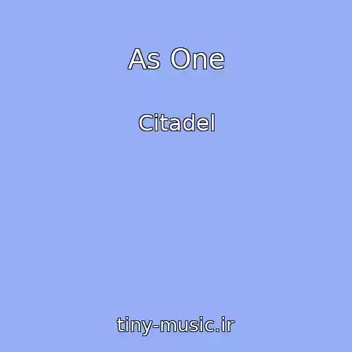 کاور آهنگ As One از Citadel
