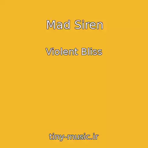 کاور آهنگ Mad Siren از Violent Bliss