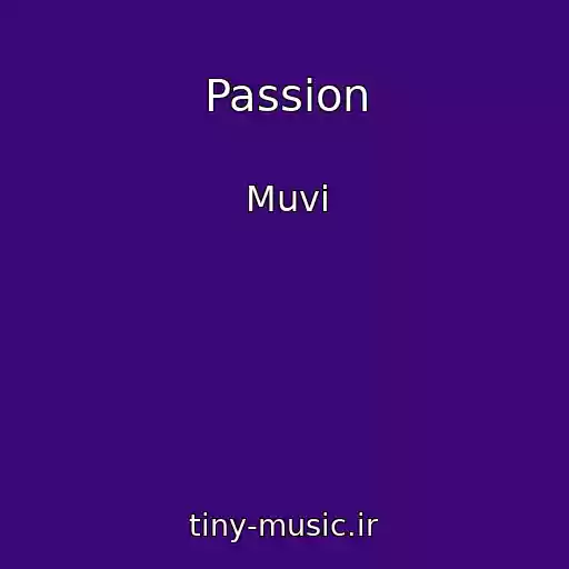کاور آهنگ Passion از Muvi