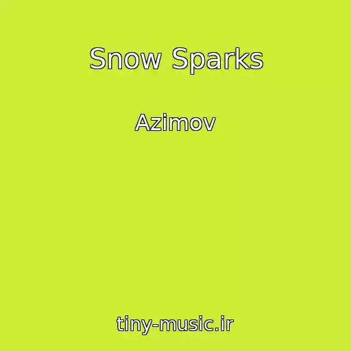 کاور آهنگ Snow Sparks از Azimov