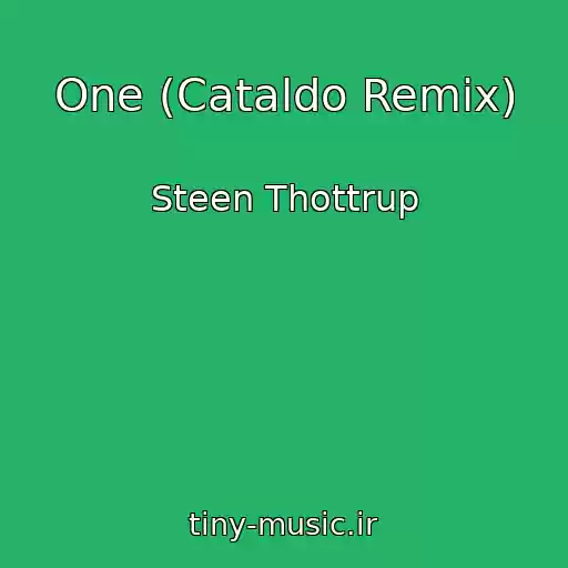 کاور آهنگ One (Cataldo Remix) از Steen Thottrup