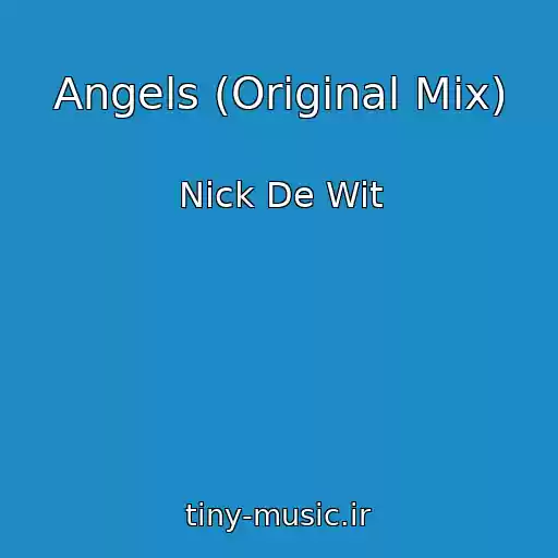 کاور آهنگ Angels (Original Mix) از Nick De Wit