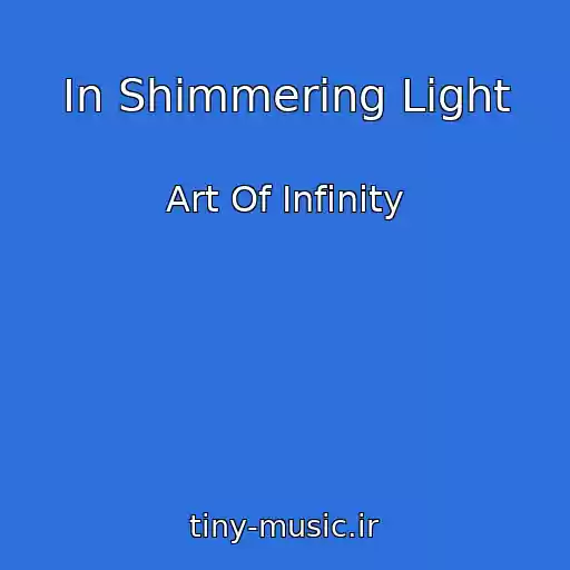 کاور آهنگ In Shimmering Light از Art Of Infinity