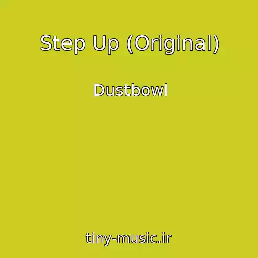 کاور آهنگ Step Up (Original) از Dustbowl