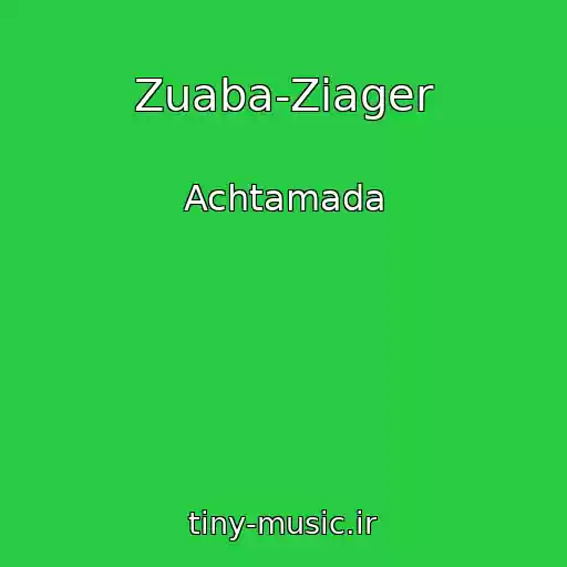 کاور آهنگ Zuaba-Ziager از Achtamada