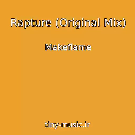 کاور آهنگ Rapture (Original Mix) از Makeflame