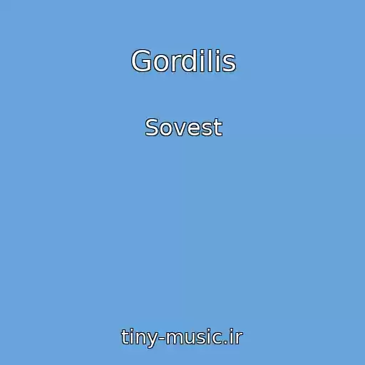 کاور آهنگ Gordilis از Sovest