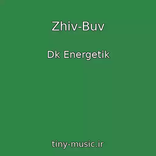 کاور آهنگ Zhiv-Buv از Dk Energetik