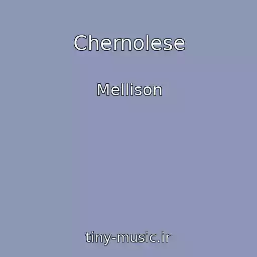 کاور آهنگ Chernolese از Mellison