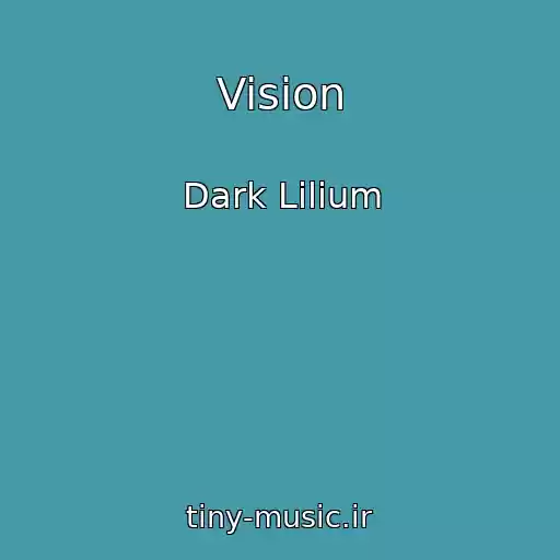 کاور آهنگ Vision از Dark Lilium