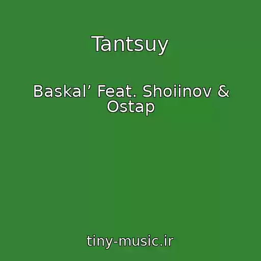 کاور آهنگ Tantsuy از Baskal’ Feat. Shoiinov & Ostap
