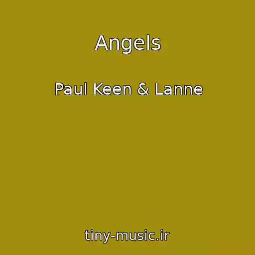 کاور آهنگ Angels از Paul Keen & Lanne