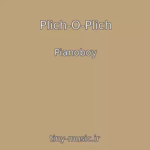 کاور آهنگ Plіch-O-Plіch از Pianoboy