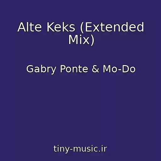 کاور آهنگ Alte Keks (Extended Mix) از Gabry Ponte & Mo-Do