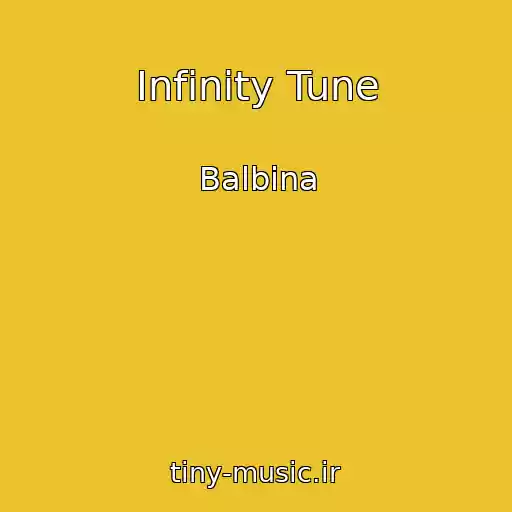 کاور آهنگ Infinity Tune از Balbina