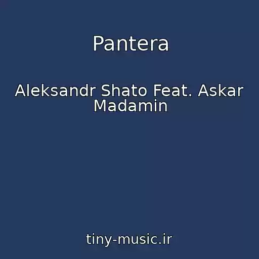 کاور آهنگ Pantera از Aleksandr Shato Feat. Askar Madamin