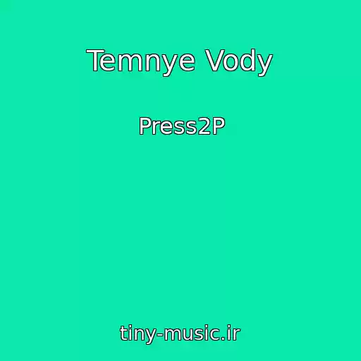 کاور آهنگ Temnye Vody از Press2P