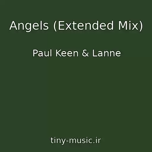 کاور آهنگ Angels (Extended Mix) از Paul Keen & Lanne