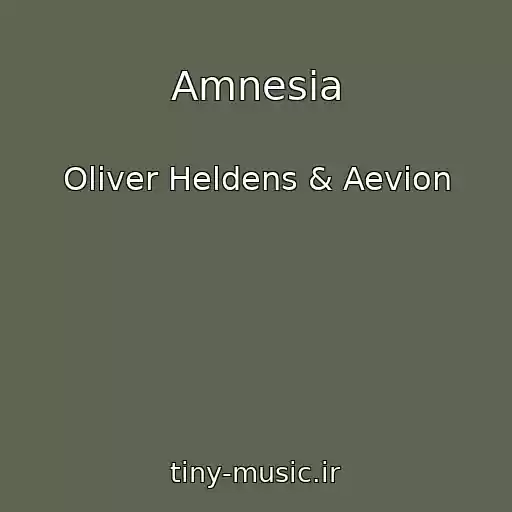 کاور آهنگ Amnesia از Oliver Heldens & Aevion