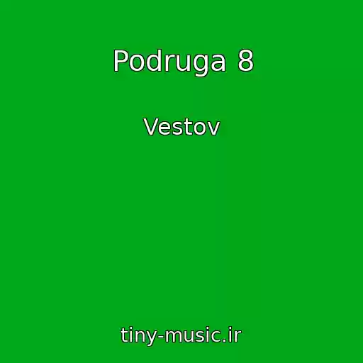 کاور آهنگ Podruga 8 از Vestov