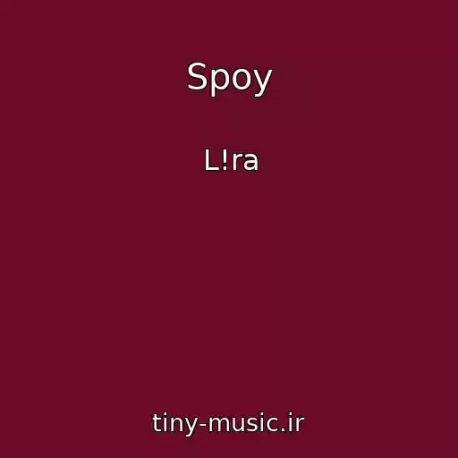 کاور آهنگ Spoy از L!ra