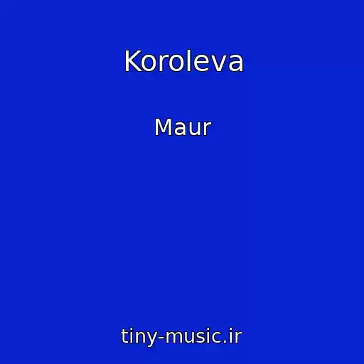 کاور آهنگ Koroleva از Maur