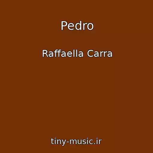 کاور آهنگ Pedro از Raffaella Carra