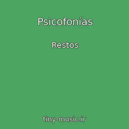 کاور آهنگ Psicofonías از Restos