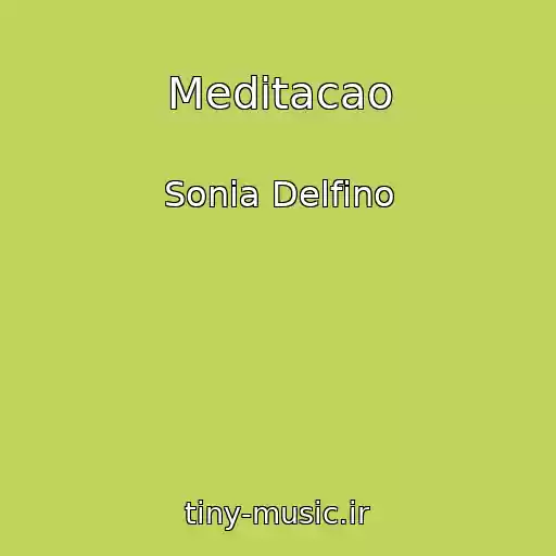 کاور آهنگ Meditacao از Sonia Delfino
